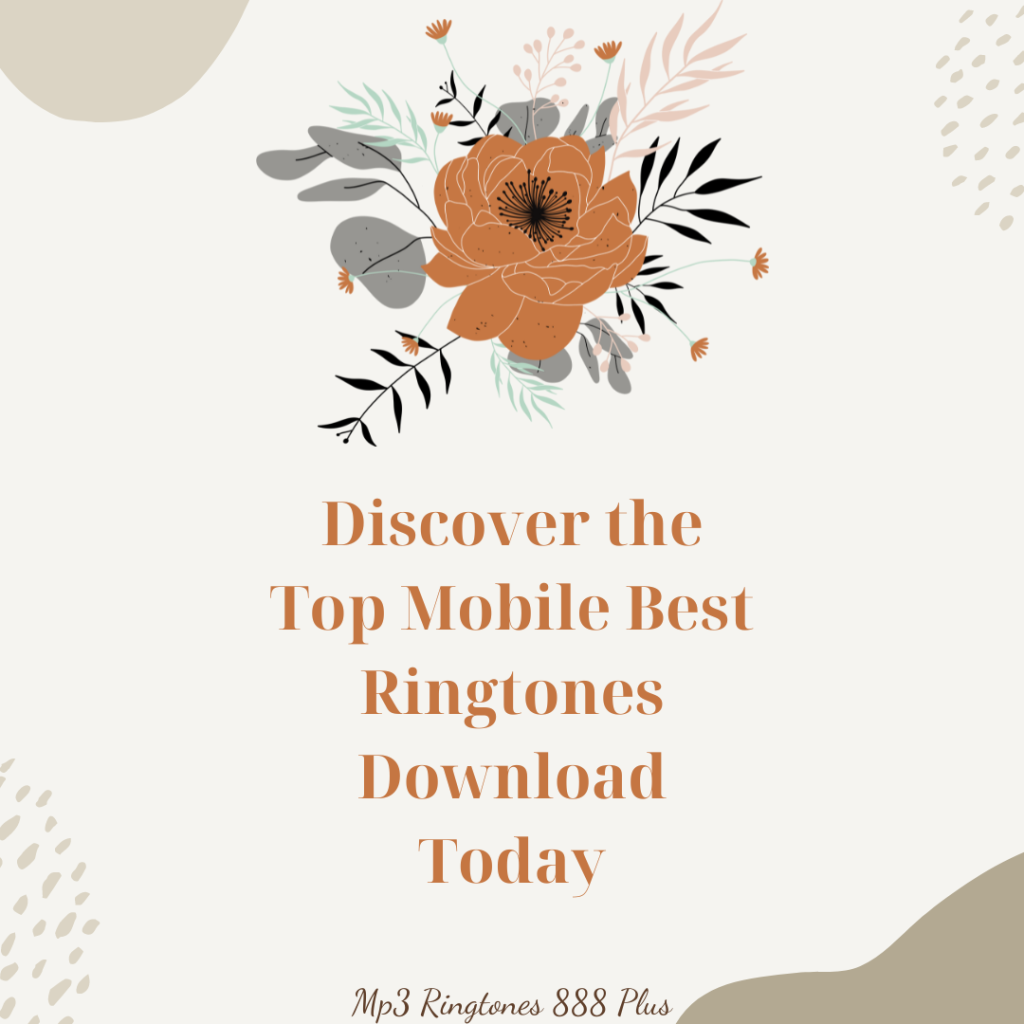 MP3 Ringtones 888 Plus - Discover the Top Mobile Best Ringtones Download Today