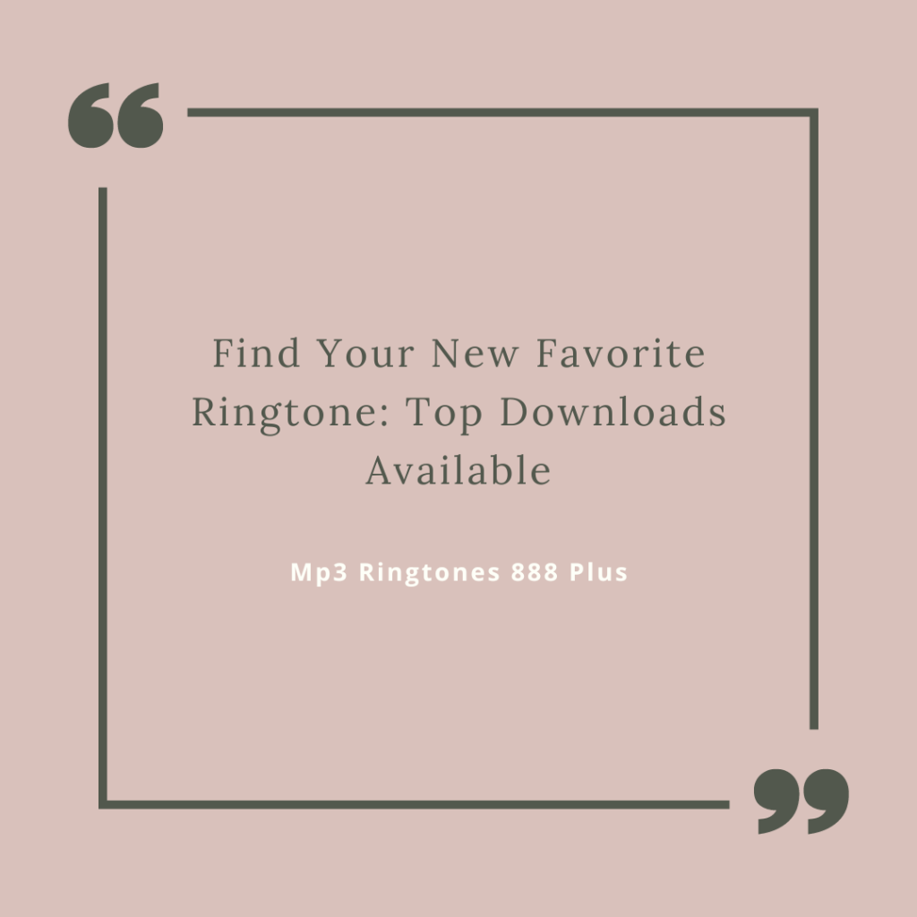 MP3 Ringtones 888 Plus - Find Your New Favorite Ringtone Top Downloads Available