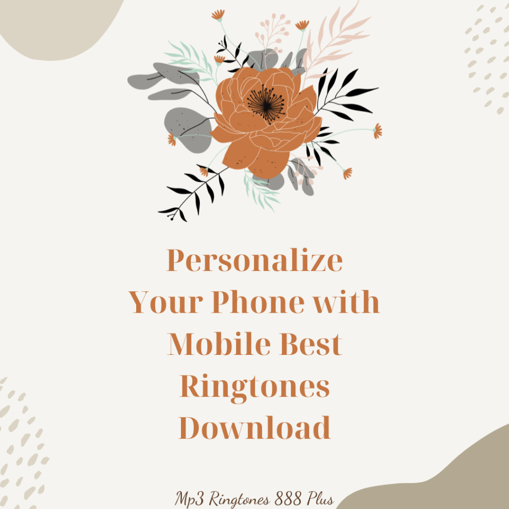 MP3 Ringtones 888 Plus - Personalize Your Phone with Mobile Best Ringtones Download